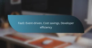 Read more about the article FaaS: Event-driven, Cost savings, Developer efficiency
