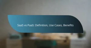 Read more about the article SaaS vs PaaS: Definition, Use Cases, Benefits